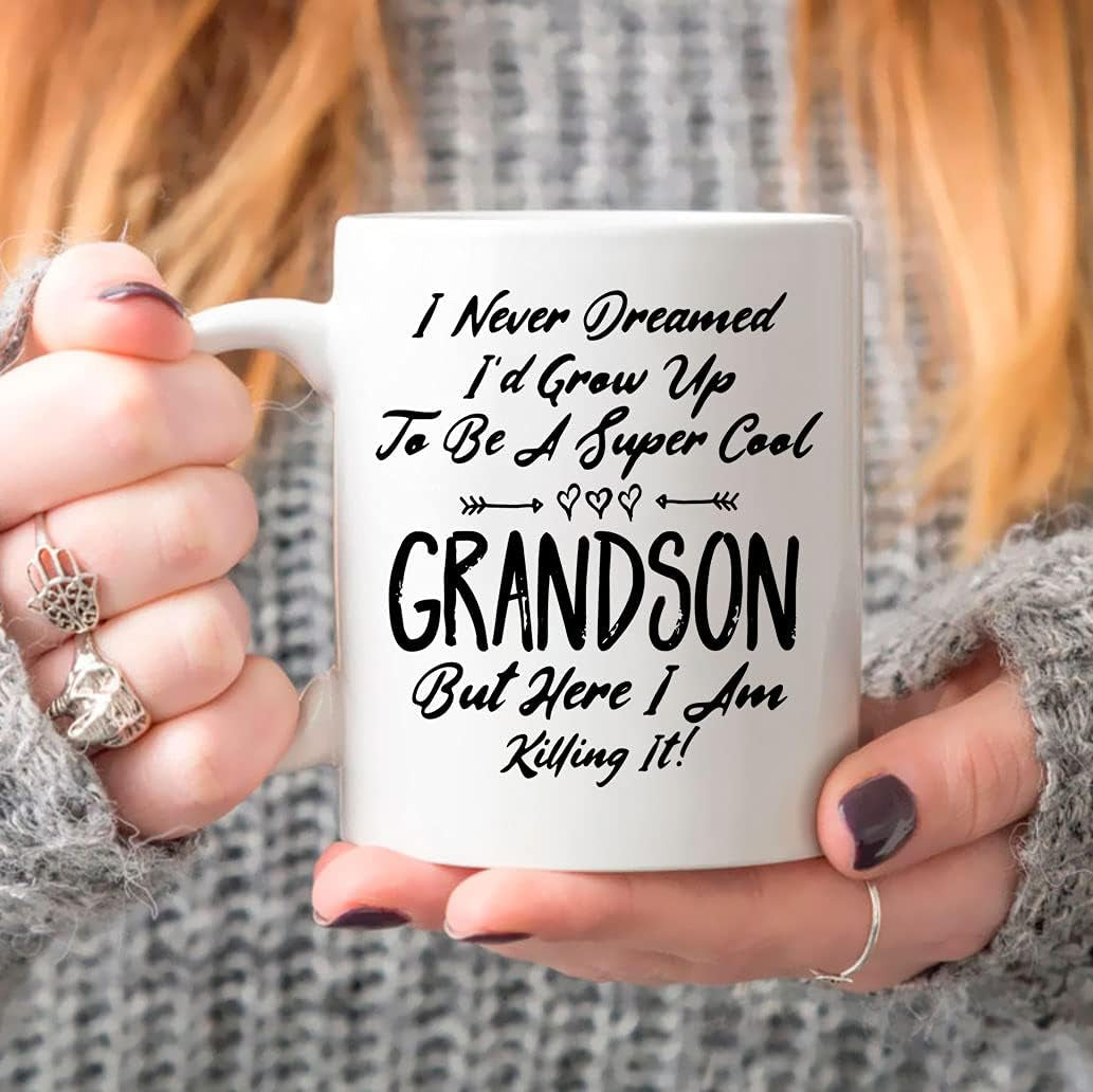 Fathers Day 2021 Gifts Mug, I Never Dreamed I'D Grow up to Be a Su per Cool Grandson but Here I Am Kill Ing It, Father'S Day Gift Coffee Mug Tea Cup White 11 Oz 15 Oz Ceramic Mug 15Oz (White;15Oz)
